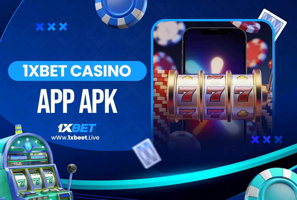 1xbet casino app apk