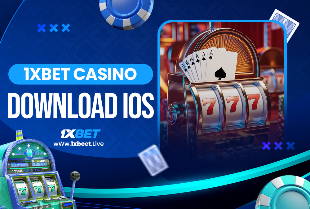 1xbet casino download ios
