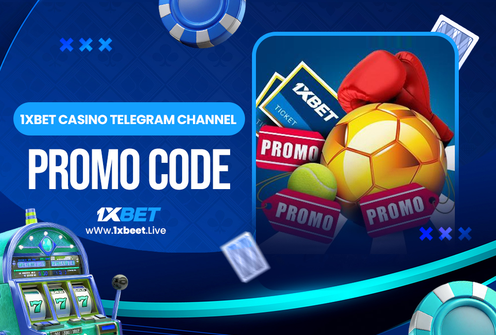 1xbet casino telegram channel promo code