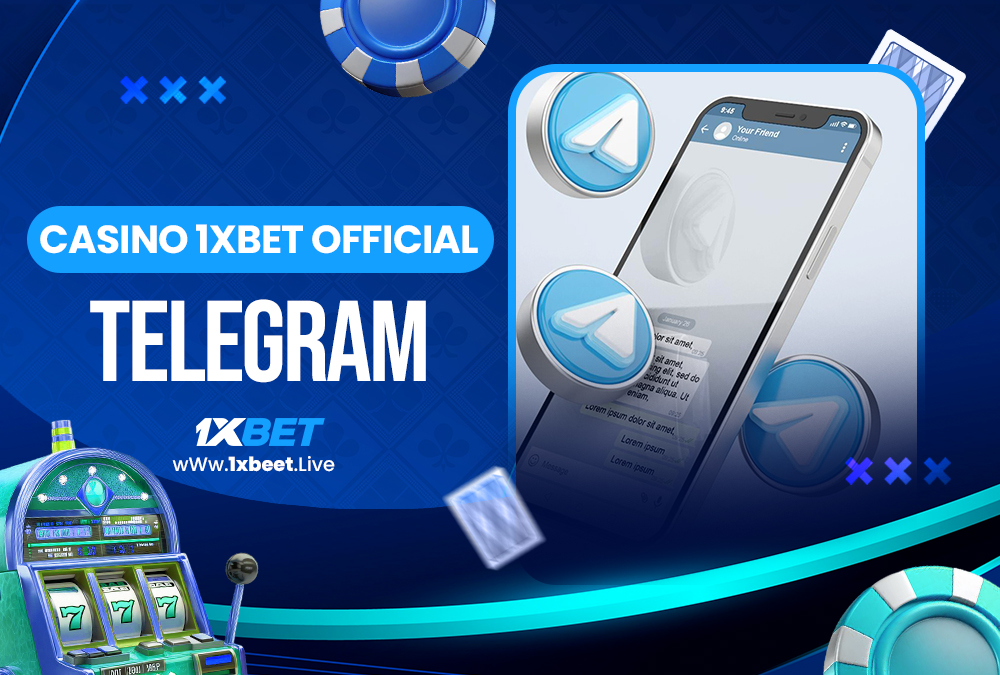 casino 1xbet official telegram